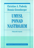 Umysł ponad nastrojem. Poradnik terapeuty.