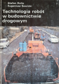 Technologia robót w budownictwie drogowym