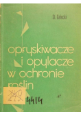 Opryskiwacze i opylacze w ochronie roślin