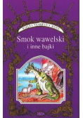 Smok wawelski i inne bajki