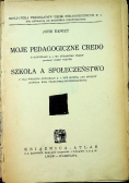 Moje pedagogiczne credo 1926 r.