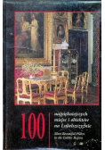100 najpiękniejszych miejsc i obiektów na Lubelszczyźnie