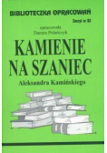 Biblioteczka opracowań nr 082 Kamienie na szaniec
