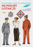Encyklopedia lotnictwa wojskowego tom  11 Mundury Lotnicze