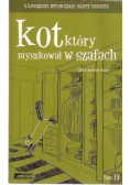 Dobry kryminał Tom 15 Kot który myszkował w szafach