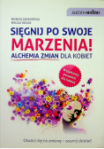 Sięgnij po swoje marzenia