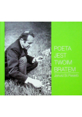 Poeta jest twoim bratem
