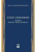 Józef Obrembski kapłan według Serca Bożego
