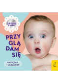 Przyglądam się emocjom i uczuciom