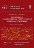 Monografia Ignacego Lubicz Czerwińskiego Okolica Za-  Dniestrska