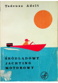 Śródlądowy jachting motorowy