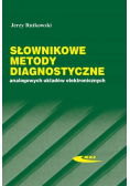 Słownikowe metody diagnostyczne analogowych