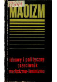 Maoizm ideowy i polityczny przeciwnik