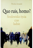 Quo ruis homo Środowisko życia czas ludzie