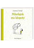 Mikołajek - Mikołajek ma kłopoty