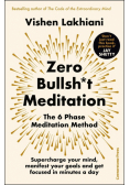 Zero Bullsh*t Meditation
