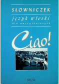 Słowniczek język włoski dla początkujących Ciao