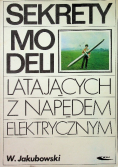 Sekrety modeli latających z napędem elektrycznym