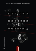 Sztuka dobrego umierania