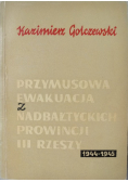 Przymusowa ewakuacja z nadbałtyckich Prowincji III Rzeszy  1944-1945