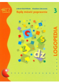 Będę mówić poprawnie Logopedia 3