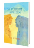 Jak być lepszym człowiekiem