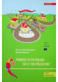 Powiedz to po polsku Say it the polish way z CD