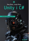 Unity i C#. Podstawy programowania gier