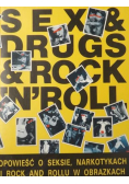 Sex & drugs & rock n roll Opowieść o seksie, narkotykach i rock and rollu w obrazkach