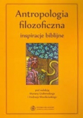 Antropologia filozoficzna inspiracje biblijne