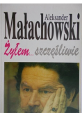 Żyłem szczęśliwie
