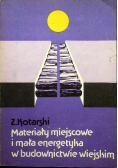 Materiały miejscowe i mała energetyka w budowie miejskim