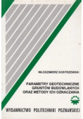 Parametry geotechniczne gruntów budowlanych oraz metody ich oznaczania