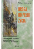 Droga do pełni życia