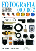 Fotografia od a do z Encyklopedia kieszonkowa