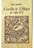 Książka w Elblągu do roku 1772
