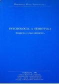 Psychologia a semiotyka pojęcia zagadnienia