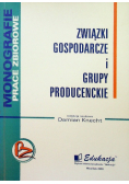 Związki gospodarcze i grupy producenckie
