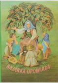 Bajarka opowiada