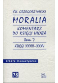 Moralia Tom 7 Komentarz do Księgi Hioba