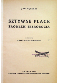Sztywne płace źródłem bezrobocia 1938 r.