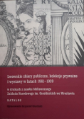 Lwowskie zbiory publiczne kolekcje prywatne i wystawy