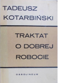 Traktat o dobrej robocie