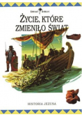 Życie które zmieniło świat