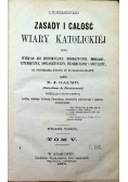 Zasady i całość wiary katolickiej Tom V 1870 r.