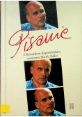 Pisanie Z Ryszardem Kapuścińskim
