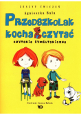 Przedszkolak kocha czytać Zeszyt ćwiczeń