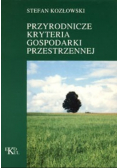 Przyrodnicze kryteria gospodarki przestrzennej