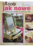 Stare jak nowe
