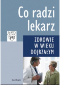 Co radzi lekarz Zdrowie w wieku dojrzałym